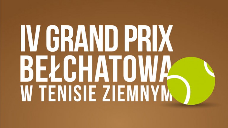 IV turniej Grand Prix Bełchatowa w tenisie ziemnym
