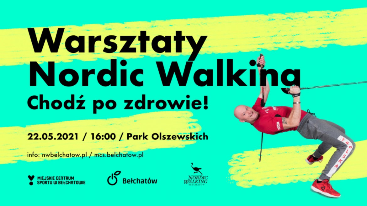 Ruszyły zapisy na Warsztaty Nordic Walking „Chodź po zdrowie”
