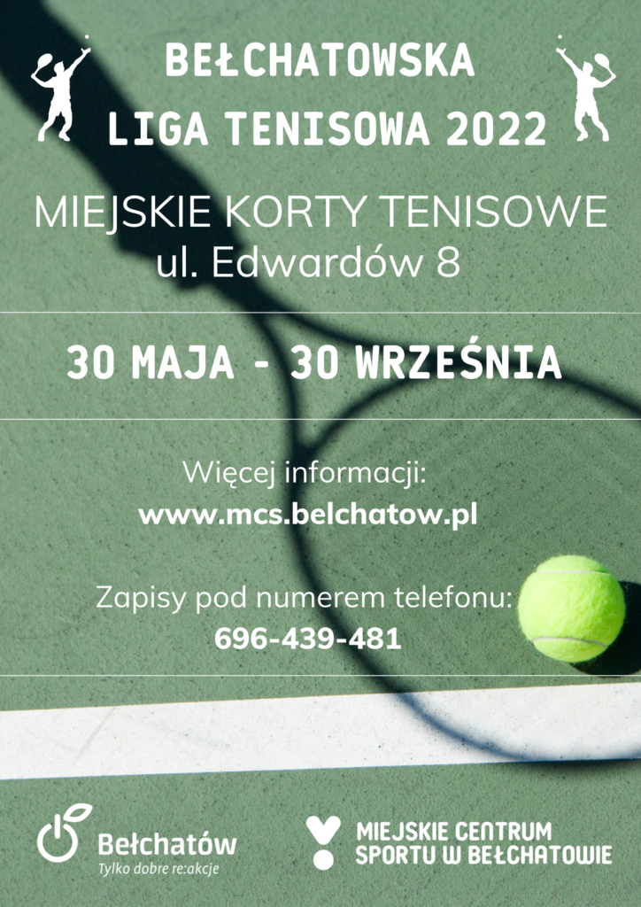Plakat promujący Bełchatowską Ligę Tenisową 2022
