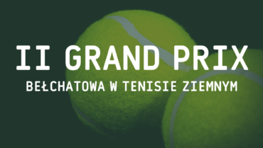 II Grand Prix Bełchatowa w tenisie ziemnym