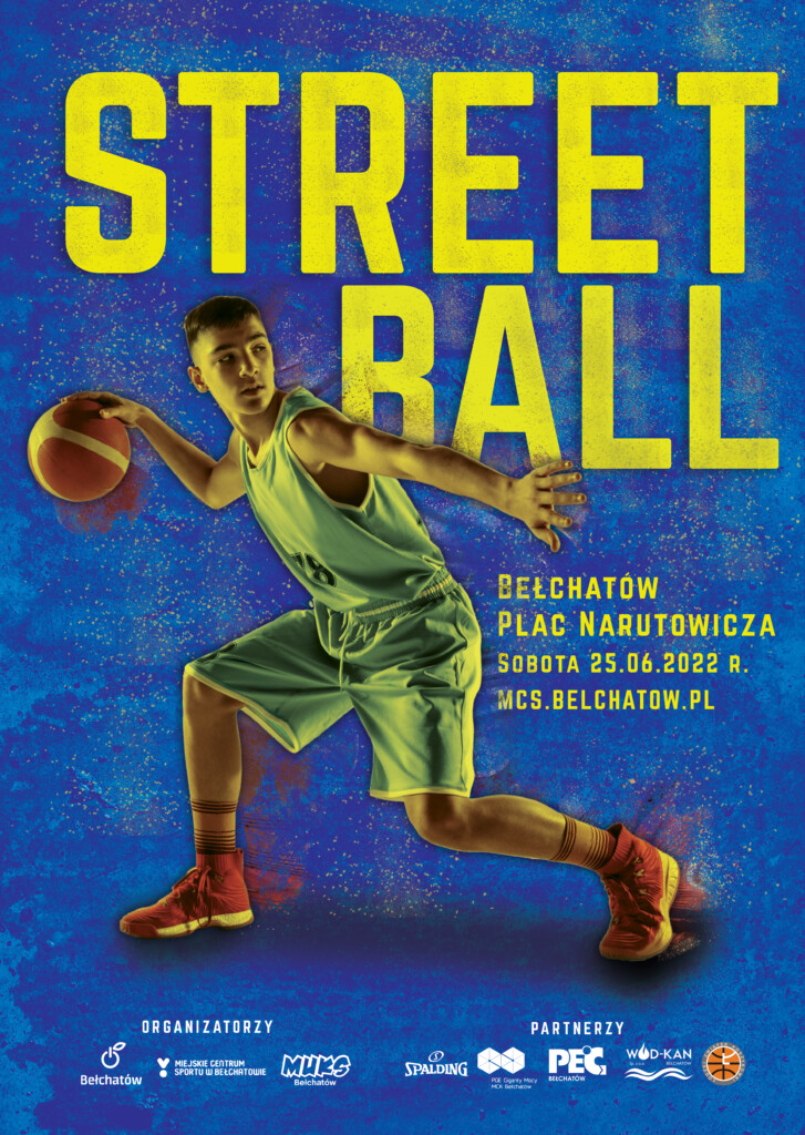 plakat - Streetball Bełchatów 2022