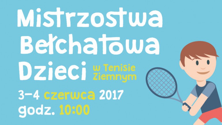 Mistrzostwa Bełchatowa Dzieci w tenisie ziemnym